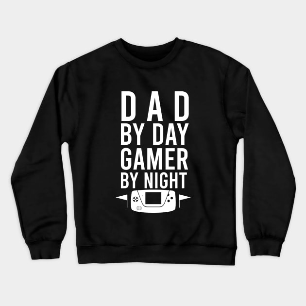 Dad by day gamer by night Crewneck Sweatshirt by cypryanus